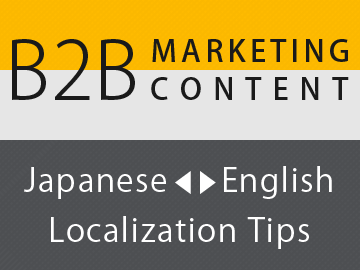 How to Adapt B2B Marketing Content for Japan
